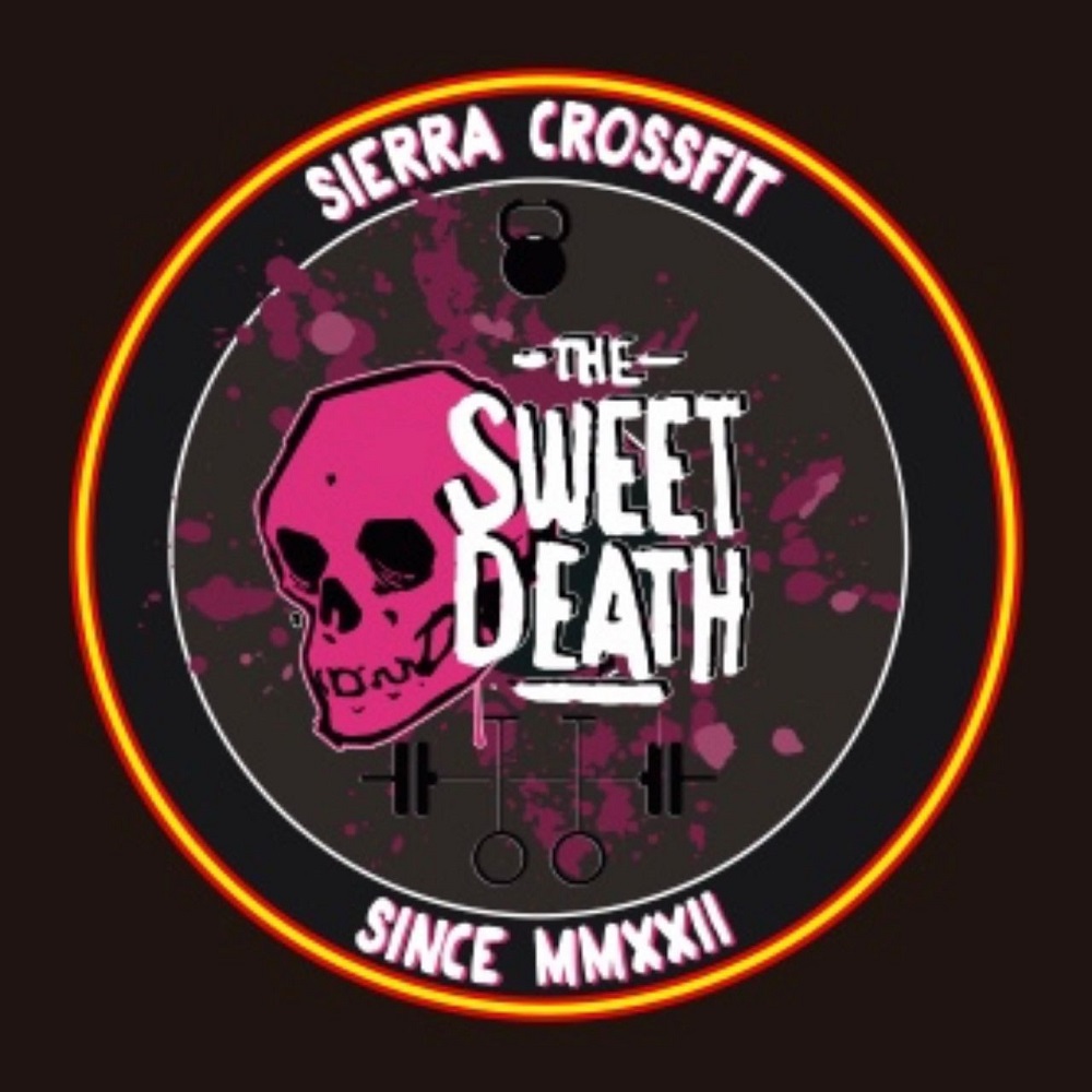 Sweet Death Sierra CrossFit